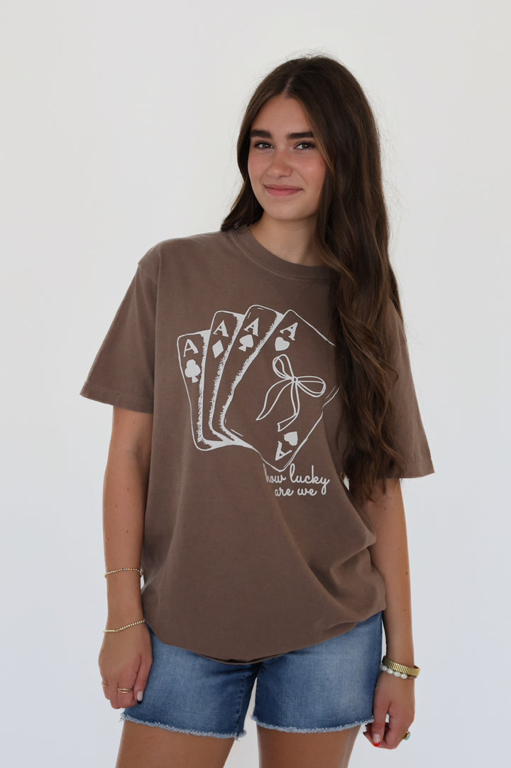 How Lucky Are We Tee- Final Sale