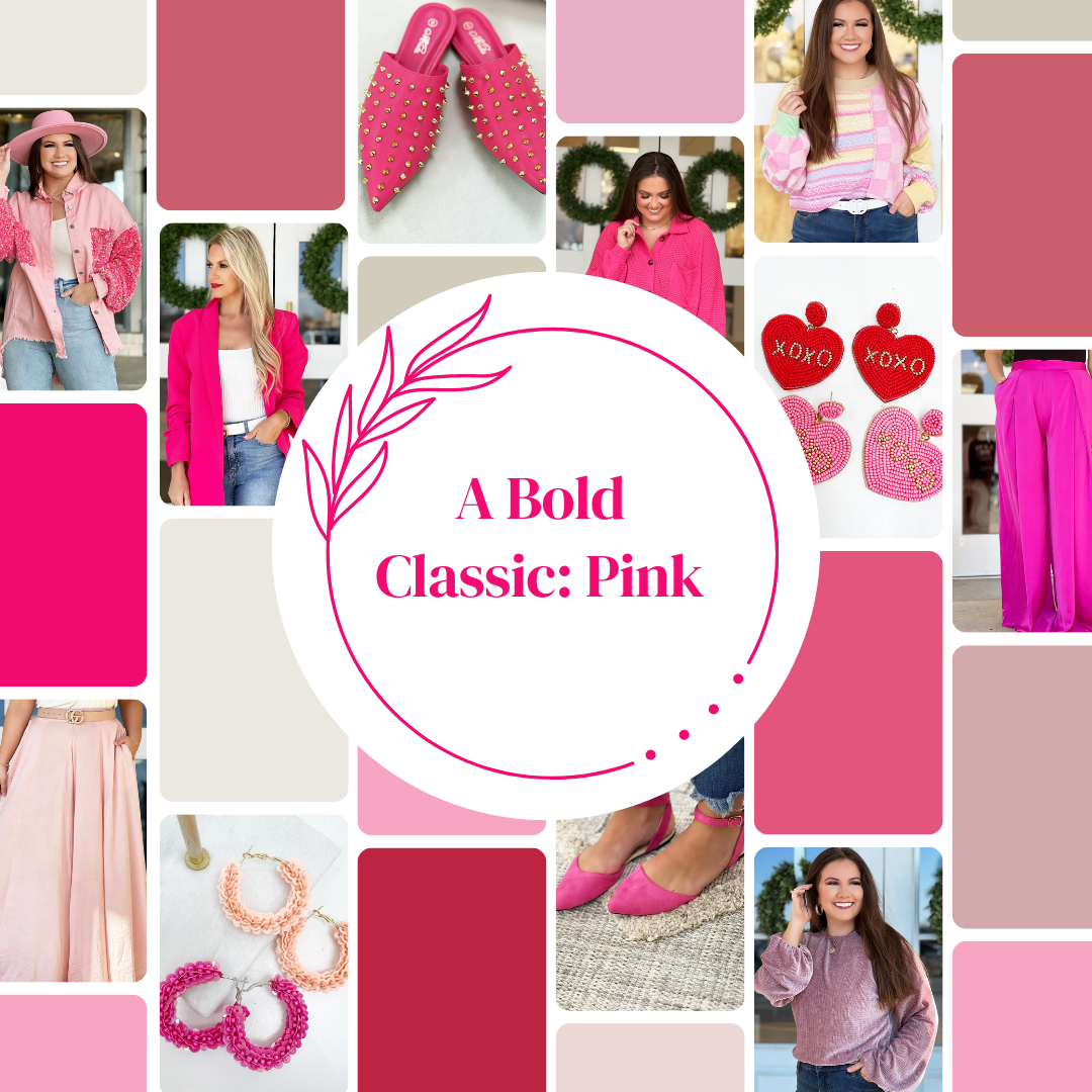 A Bold Classic: Pink