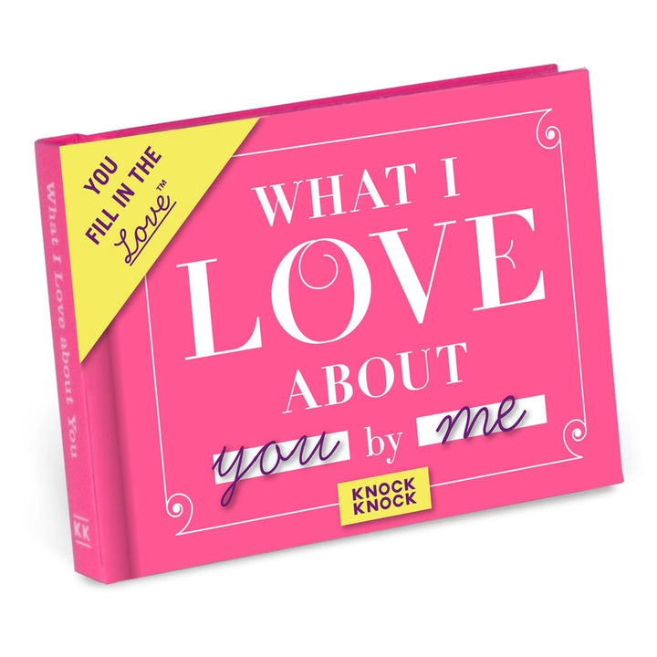 What I Love about You Book