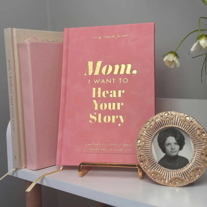 Mom, I Want to Hear Your Story: Heirloom Edition