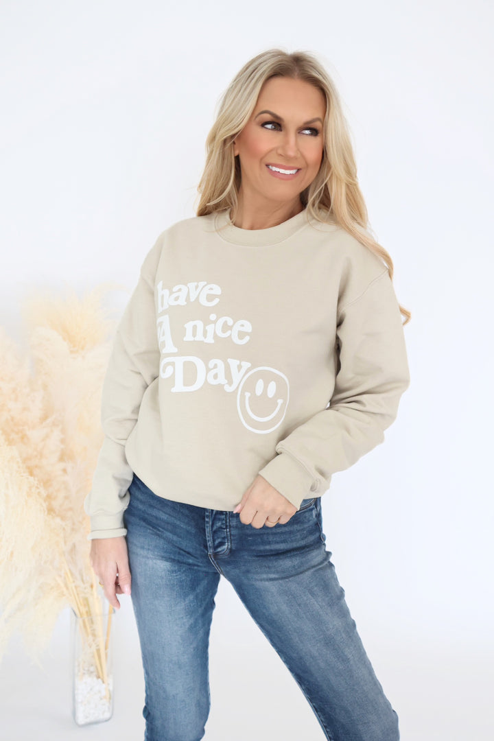 Have A Nice Day Puff Sweatshirt (FINAL SALE)