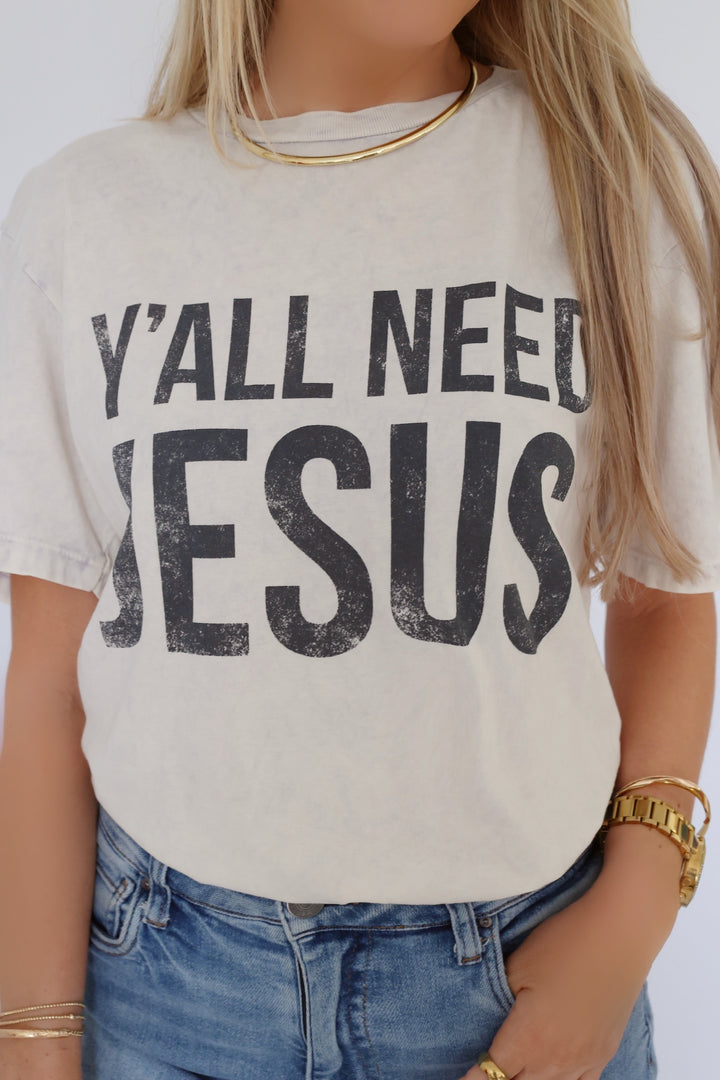 Y'all Need Jesus Graphic Tee